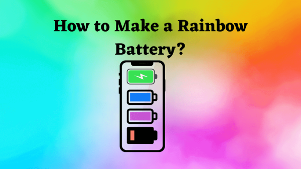 How to Make a Rainbow Battery?