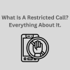 Restricted Call