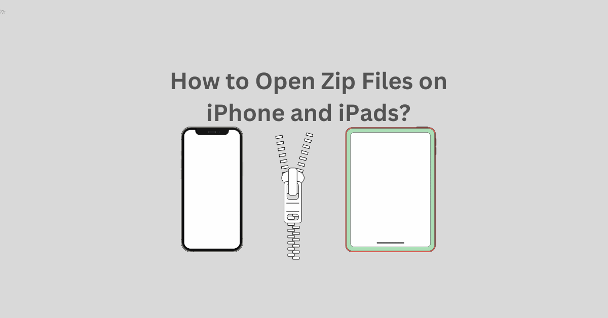 How to Open Zip Files on iPhone and iPads