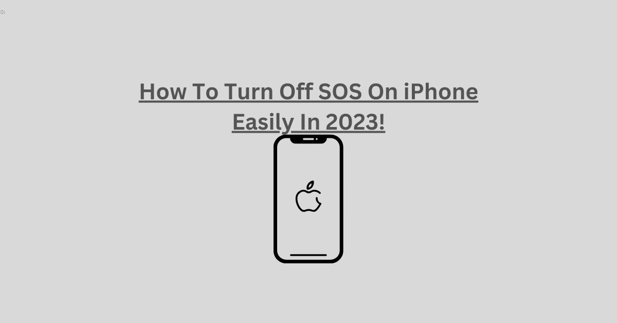 How To Turn Off SOS On iPhone