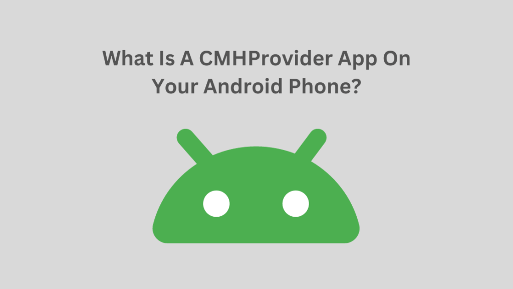 What Is A CMHProvider App