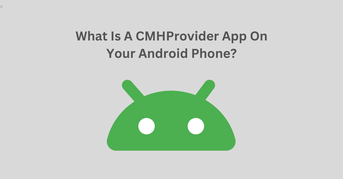 What Is A CMHProvider App